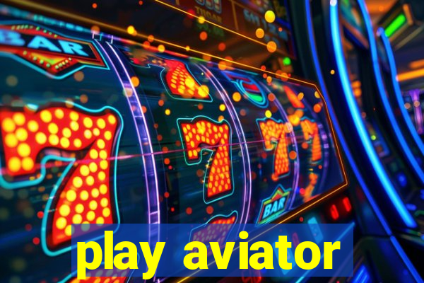 play aviator