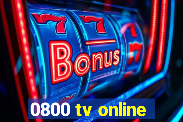 0800 tv online