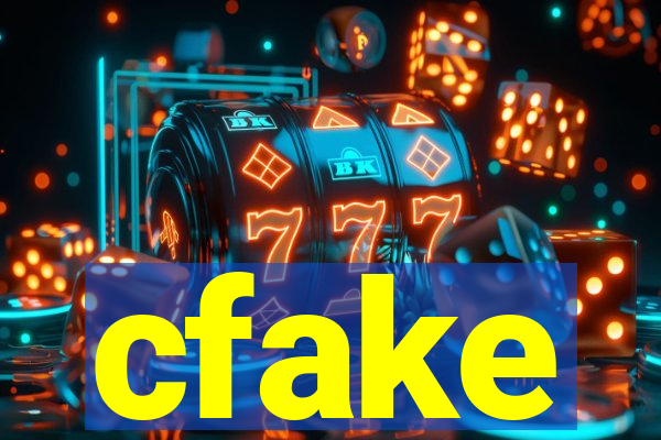 cfake