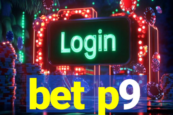 bet p9