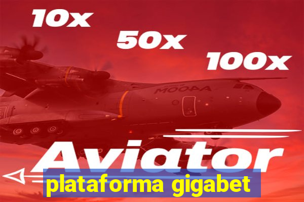 plataforma gigabet