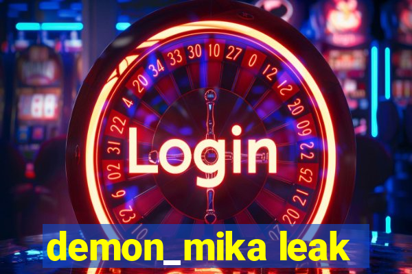 demon_mika leak