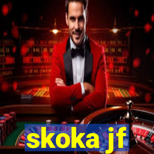 skoka jf