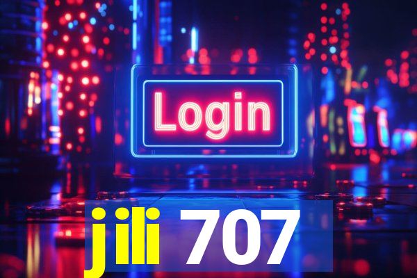 jili 707