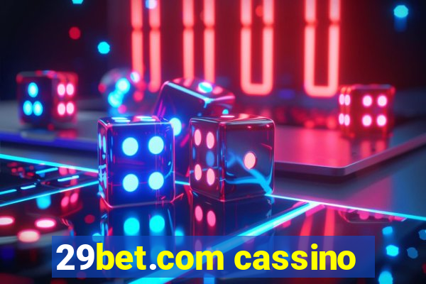 29bet.com cassino