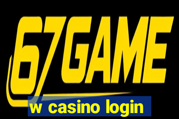 w casino login