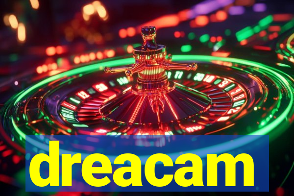 dreacam