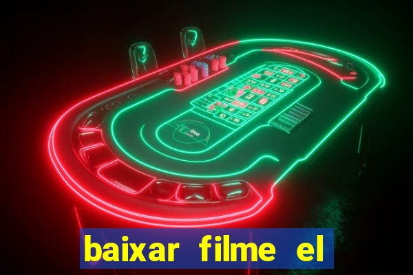 baixar filme el dorado (1966 dublado)