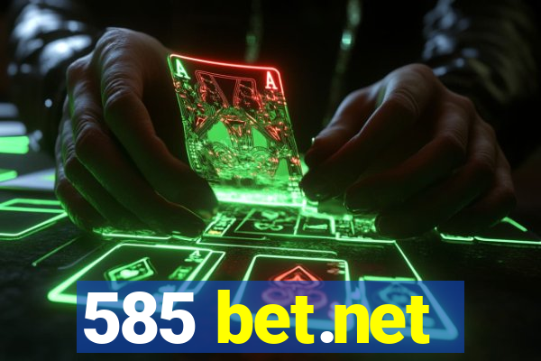 585 bet.net