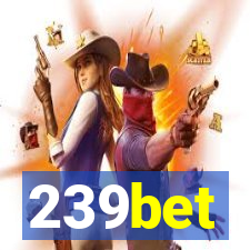 239bet