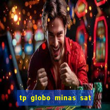 tp globo minas sat hd regional