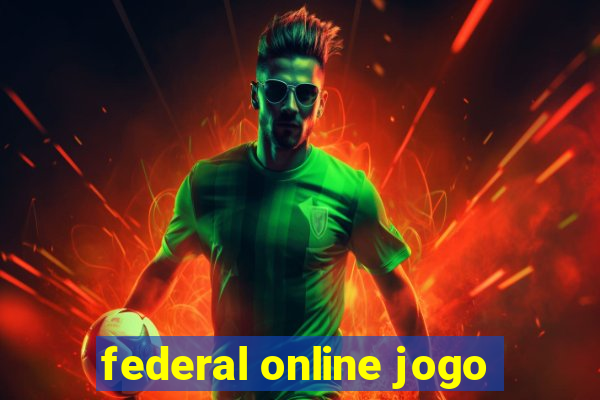 federal online jogo