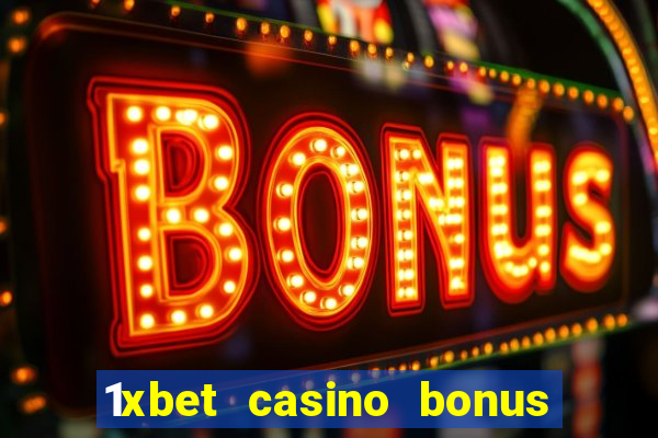 1xbet casino bonus wagering requirements