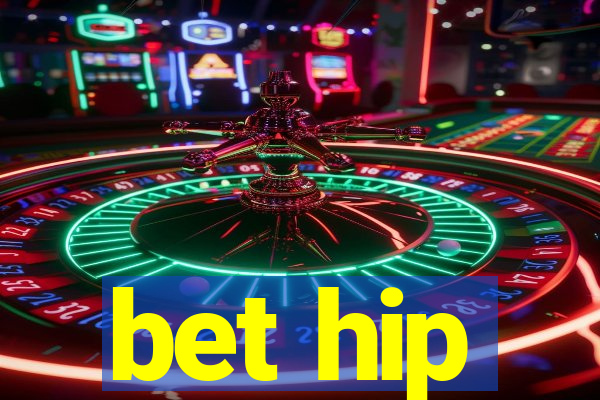 bet hip