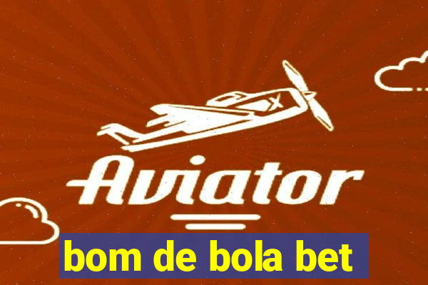 bom de bola bet