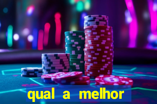 qual a melhor plataforma de jogos de aposta