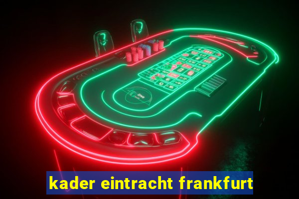 kader eintracht frankfurt