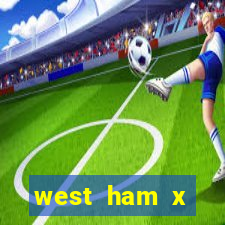 west ham x wolverhampton palpites