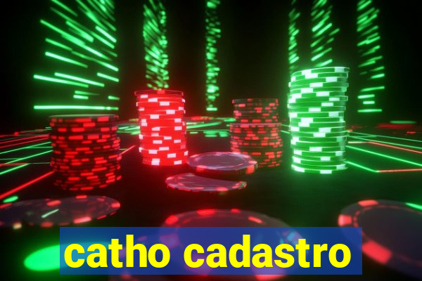 catho cadastro