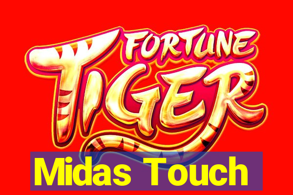 Midas Touch