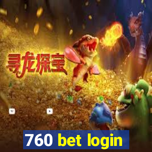 760 bet login