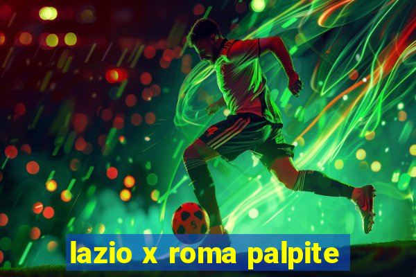 lazio x roma palpite