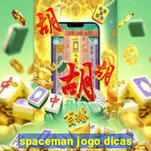 spaceman jogo dicas