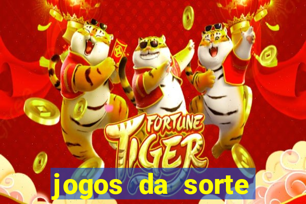 jogos da sorte para ganhar dinheiro