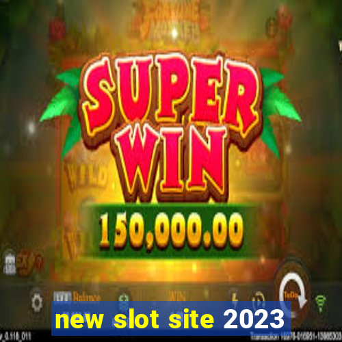 new slot site 2023