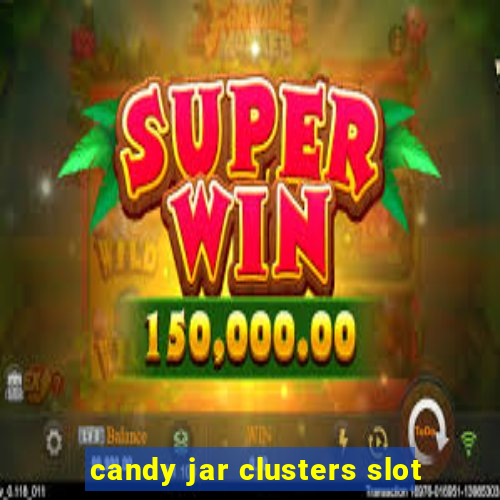 candy jar clusters slot