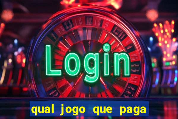 qual jogo que paga na hora