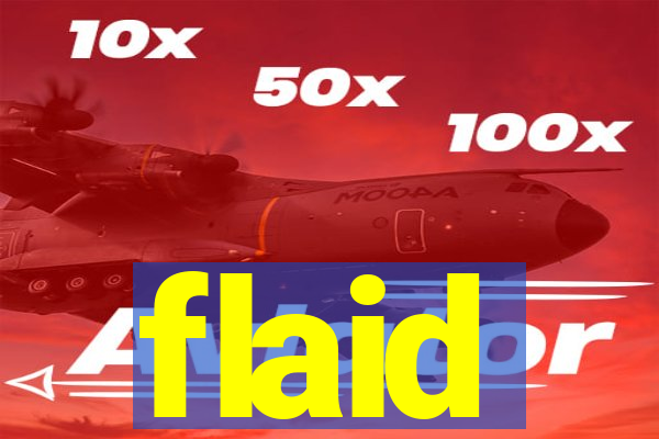 flaid