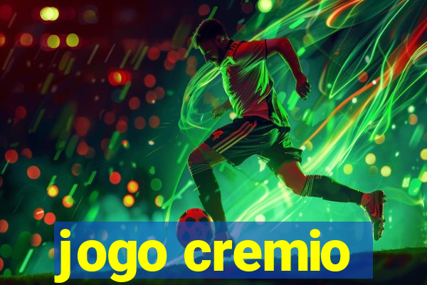 jogo cremio