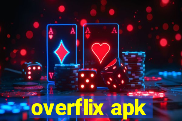 overflix apk