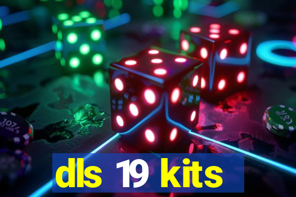 dls 19 kits