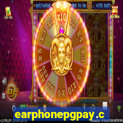 earphonepgpay.com