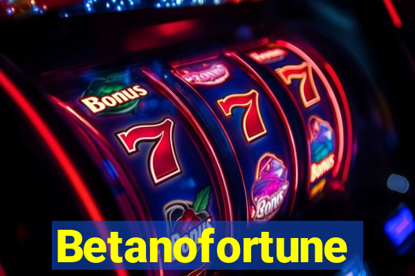 Betanofortune