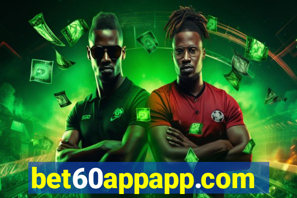 bet60appapp.com