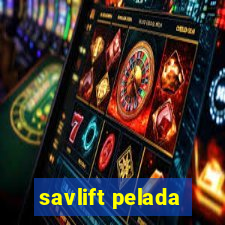 savlift pelada