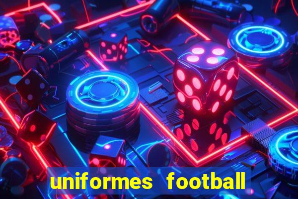 uniformes football league 2024