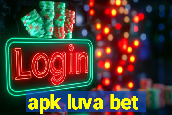 apk luva bet