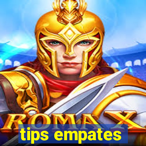 tips empates