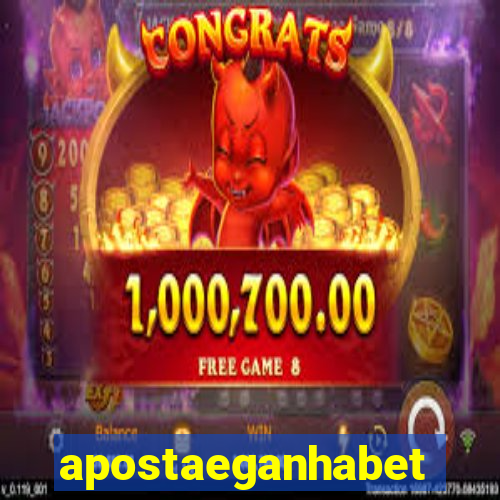 apostaeganhabet