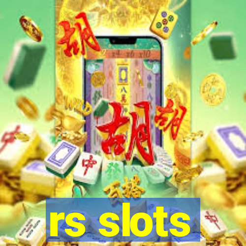 rs slots