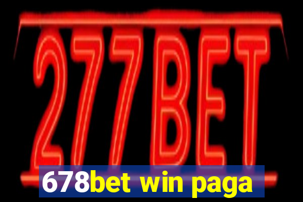 678bet win paga