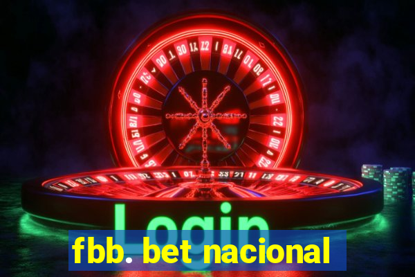 fbb. bet nacional