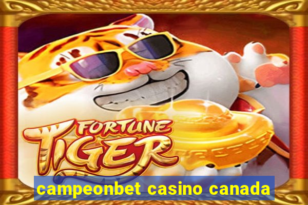 campeonbet casino canada