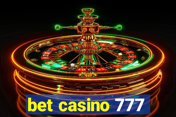 bet casino 777