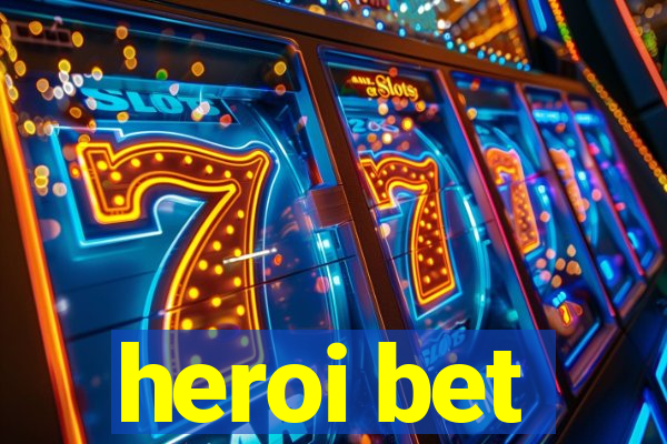 heroi bet