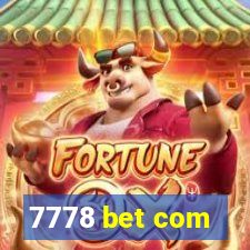 7778 bet com